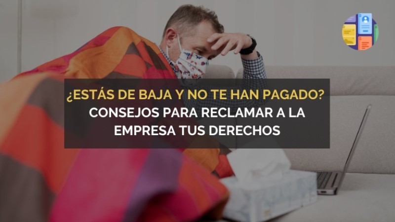 estoy-de-baja-y-la-empresa-no-me-paga