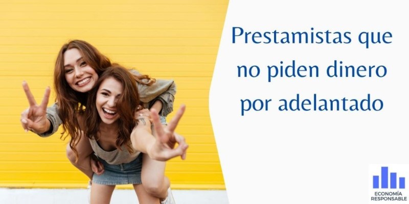prestamistas-que-no-te-piden-dinero-por-adelantado